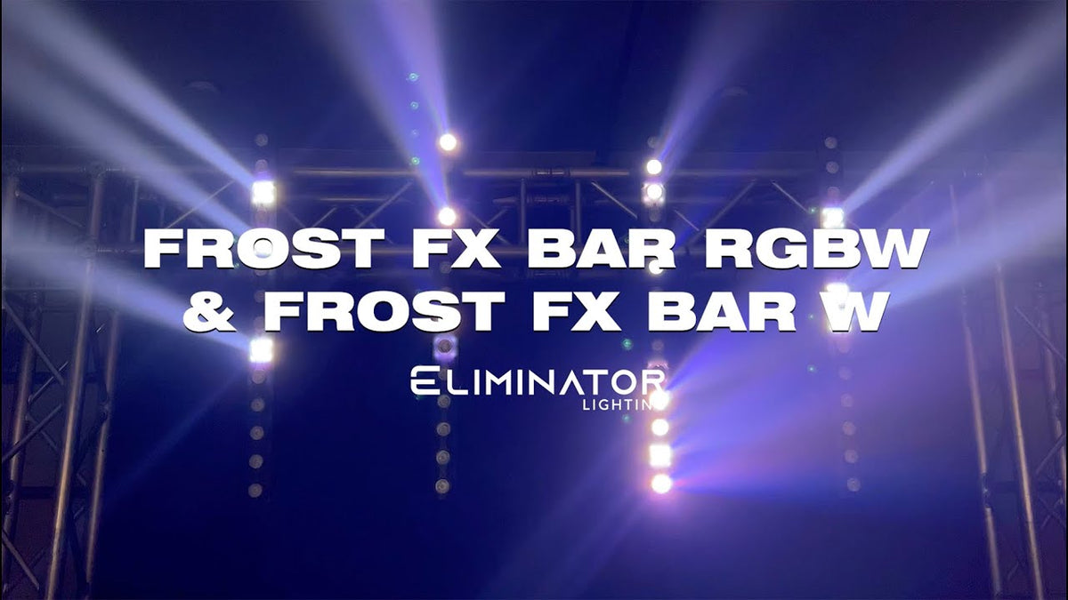 Eliminator Lighting Frost FX Bar RGBW & Frost FX Bar W Lightshow